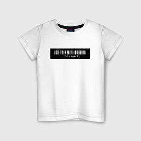 Детская футболка хлопок с принтом Проверь, я интроверт штрихкод в Санкт-Петербурге, 100% хлопок | круглый вырез горловины, полуприлегающий силуэт, длина до линии бедер | introvert | амбиверт | для интровертов | интроверт | штрихкод | энтроверт