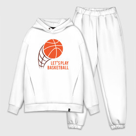 Мужской костюм хлопок OVERSIZE с принтом Play Basketball в Санкт-Петербурге,  |  | basketball | game | nba | sport | streetball | баскетбол | баскетболист | игра | игрок | мяч | нба | спорт | стритбол | тренер