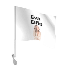 Флаг для автомобиля с принтом Eva Elfie в Санкт-Петербурге, 100% полиэстер | Размер: 30*21 см | eva elfie | eva elfie print | актер | актриса | ева элфи | кино