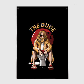 Постер с принтом THE DUDE (Big Lebowski) в Санкт-Петербурге, 100% бумага
 | бумага, плотность 150 мг. Матовая, но за счет высокого коэффициента гладкости имеет небольшой блеск и дает на свету блики, но в отличии от глянцевой бумаги не покрыта лаком | abide | big | dude | jeff | lebowski | the | большой | лебовски | фильм | чувак