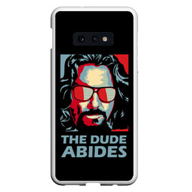 Чехол для Samsung S10E с принтом The Dude Abides (Лебовски) в Санкт-Петербурге, Силикон | Область печати: задняя сторона чехла, без боковых панелей | Тематика изображения на принте: abide | big | dude | jeff | lebowski | the | большой | лебовски | фильм | чувак