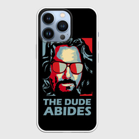 Чехол для iPhone 13 Pro с принтом The Dude Abides (Лебовски) в Санкт-Петербурге,  |  | Тематика изображения на принте: abide | big | dude | jeff | lebowski | the | большой | лебовски | фильм | чувак