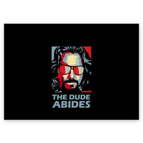 Поздравительная открытка с принтом The Dude Abides (Лебовски) в Санкт-Петербурге, 100% бумага | плотность бумаги 280 г/м2, матовая, на обратной стороне линовка и место для марки
 | Тематика изображения на принте: abide | big | dude | jeff | lebowski | the | большой | лебовски | фильм | чувак