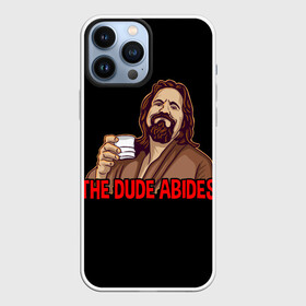 Чехол для iPhone 13 Pro Max с принтом The Dude Abides (Lebowski) в Санкт-Петербурге,  |  | abide | big | dude | jeff | lebowski | the | большой | лебовски | фильм | чувак