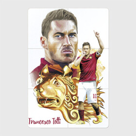 Магнитный плакат 2Х3 с принтом Francesco Totti Roma в Санкт-Петербурге, Полимерный материал с магнитным слоем | 6 деталей размером 9*9 см | Тематика изображения на принте: football | legend | lion | roma | totti | италия | лев | легенда | тотти | футбол