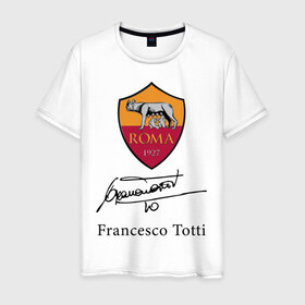 Мужская футболка хлопок с принтом Francesco Totti Roma в Санкт-Петербурге, 100% хлопок | прямой крой, круглый вырез горловины, длина до линии бедер, слегка спущенное плечо. | football | legend | roma | totti | wolf | волчица | италия | легенда | рим | тотти | футбол
