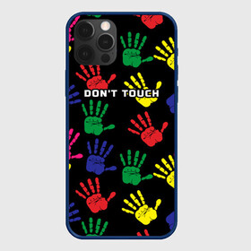 Чехол для iPhone 12 Pro Max с принтом Dont touch / Не трогать в Санкт-Петербурге, Силикон |  | dont touch | надпись на английском | не трогать | отпечаток | рука | цветной