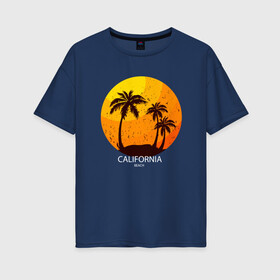 Женская футболка хлопок Oversize с принтом Лето, пальмы, Калифорния в Санкт-Петербурге, 100% хлопок | свободный крой, круглый ворот, спущенный рукав, длина до линии бедер
 | beach | california | club | palm | party | sea | summer | tropical | вечеринка | волны | жара | калифорния | летние | лето | море | пальмы | пляж | тропический