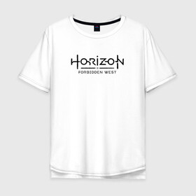 Мужская футболка хлопок Oversize с принтом Horizon Forbidden West в Санкт-Петербурге, 100% хлопок | свободный крой, круглый ворот, “спинка” длиннее передней части | aloy | dawn | forbidden | horizon | west | zero | вест | нора | племя | форбидден | хорайзен | хоризон | элой