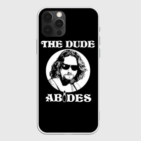 Чехол для iPhone 12 Pro с принтом The dude ABIDES в Санкт-Петербурге, силикон | область печати: задняя сторона чехла, без боковых панелей | dude | jeff bridges | the big lebowski | the dude abides | большой лебовский | джефф бриджес | фильм | чувак