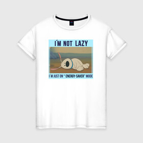 Женская футболка хлопок с принтом I`m not Lazy в Санкт-Петербурге, 100% хлопок | прямой крой, круглый вырез горловины, длина до линии бедер, слегка спущенное плечо | disney | dog | lazy | mulan | vdkarsvet | дисней | лень | мем | мемы | мулан | собака из мулан