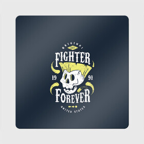 Магнит виниловый Квадрат с принтом Fighter forever в Санкт-Петербурге, полимерный материал с магнитным слоем | размер 9*9 см, закругленные углы | Тематика изображения на принте: fighting | game | games | street fighter | балрог | бланка | вега | зангиев | игра | игры | классика | рю | сагат | стрит файтер | уличный боец | чан ли