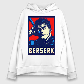 Женское худи Oversize хлопок с принтом Берсерк портрет гатца berserk  в Санкт-Петербурге, френч-терри — 70% хлопок, 30% полиэстер. Мягкий теплый начес внутри —100% хлопок | боковые карманы, эластичные манжеты и нижняя кромка, капюшон на магнитной кнопке | Тематика изображения на принте: berserk | аниме | берсерк | бирсерк | гатс | гатц | клеймо