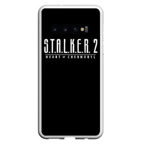 Чехол для Samsung Galaxy S10 с принтом STALKER 2 - Heart of Chernobyl в Санкт-Петербурге, Силикон | Область печати: задняя сторона чехла, без боковых панелей | Тематика изображения на принте: heart of chernobyl | stalker | stalker 2 | сердце чернобыля | сталкер | сталкер 2