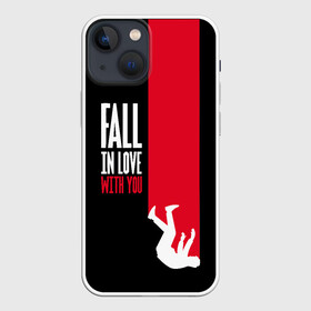Чехол для iPhone 13 mini с принтом Fall In Love With You в Санкт-Петербурге,  |  | art | inscription | love | person | text | арт | любовь | надпись | текст | человек