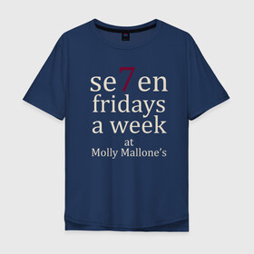 Мужская футболка хлопок Oversize с принтом Молли 7 лет в Санкт-Петербурге, 100% хлопок | свободный крой, круглый ворот, “спинка” длиннее передней части | molly | малоун | молли | паб | пятница