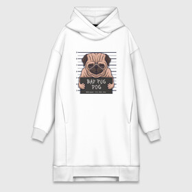 Платье-худи хлопок с принтом Bad pug dog в Санкт-Петербурге,  |  | cute | dog | pug | woof | гав | забавный | мопс | пес | песель | песик | смешной | собака | собачка | щенок