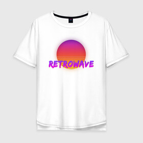 Мужская футболка хлопок Oversize с принтом Retrowave Солнце и надпись в Санкт-Петербурге, 100% хлопок | свободный крой, круглый ворот, “спинка” длиннее передней части | retrowave | retrowave sun | retrowave надписи | ретровейв | ретровейв надписи | ретровейв солнце