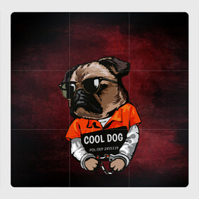 Магнитный плакат 3Х3 с принтом Cool dog в Санкт-Петербурге, Полимерный материал с магнитным слоем | 9 деталей размером 9*9 см | Тематика изображения на принте: арт | графика | животные | заключенный | звери | зек | мопс | наручники | собака