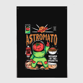 Постер с принтом Astromato в Санкт-Петербурге, 100% бумага
 | бумага, плотность 150 мг. Матовая, но за счет высокого коэффициента гладкости имеет небольшой блеск и дает на свету блики, но в отличии от глянцевой бумаги не покрыта лаком | alive | astronaut | defender | food | galaxy | ketchup | monster | moon | pizza | planet | space | spaghetti | tomato | vegetable | астронавт | галактика | еда | живая | живой | защитник | кетчуп | космос | луна | монстр | овощ | пицца | планета | помидор