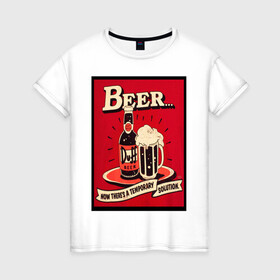 Женская футболка хлопок с принтом кружка пива в Санкт-Петербурге, 100% хлопок | прямой крой, круглый вырез горловины, длина до линии бедер, слегка спущенное плечо | в топе | в тренде
