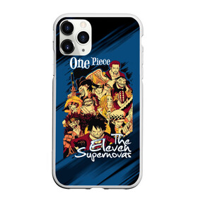 Чехол для iPhone 11 Pro матовый с принтом One Piece | The Eleven Supernovas в Санкт-Петербурге, Силикон |  | anime | manga | monkey d. luffy | one piece | аниме | большой куш | ван пис | вон пис | гол д. роджер | король пиратов | луфи | луффи | манга | манки д. луффи | нами | пират | портгас д. эйс | ророноа зоро | соломенная шляпа