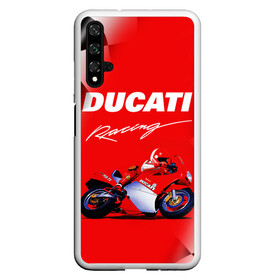 Чехол для Honor 20 с принтом DUCATI / ДУКАТИ / RACING в Санкт-Петербурге, Силикон | Область печати: задняя сторона чехла, без боковых панелей | ducati | motorcycle | motosport | racing | speed | sport | байк. | гонки | двигатель | дукати | мото | мотокросс | мотоспорт | мототриал | мотоцикл | скорость | спорт