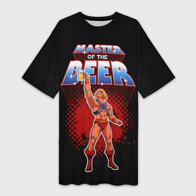 Платье-футболка 3D с принтом Master of the Beer в Санкт-Петербурге,  |  | beer | he man | heman | masters of the universe | masters of the universe revelation | prince adam | властелины вселенной | властелины вселенной откровение | принц адам | хи мен | хи мэн | химэн