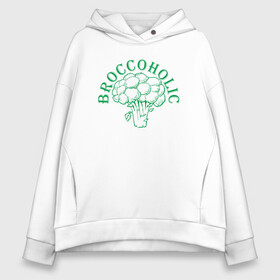 Женское худи Oversize хлопок с принтом Broccoholic в Санкт-Петербурге, френч-терри — 70% хлопок, 30% полиэстер. Мягкий теплый начес внутри —100% хлопок | боковые карманы, эластичные манжеты и нижняя кромка, капюшон на магнитной кнопке | green | greenpaece | nature | sport | vegan | yoga | веган | вегетарианец | гринпис | еда | животные | жизнь | здоровье | зеленый | йога | мир | овощи | пища | планета | природа | растение | спорт | тело | фрукты