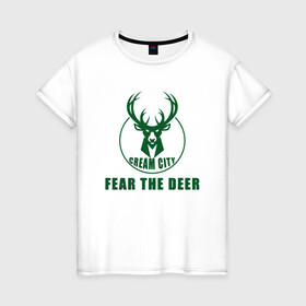 Женская футболка хлопок с принтом Fear The Deer в Санкт-Петербурге, 100% хлопок | прямой крой, круглый вырез горловины, длина до линии бедер, слегка спущенное плечо | antetokounmpo | basketball | bucks | giannis | milwaukee | mvp | nba | sport | streetball | адетокумбо | бакс | баскетбол | игра | милуоки | мяч | нба | олень | спорт | стритбол | тренер | чемпион | янис