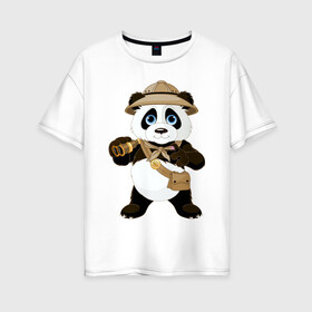 Женская футболка хлопок Oversize с принтом Панда путешественница  в Санкт-Петербурге, 100% хлопок | свободный крой, круглый ворот, спущенный рукав, длина до линии бедер
 | бинокль | животное | маленькая панда | медвежонок | панда | панда путешественница | путешественник | черно белый медведь | экспедитор
