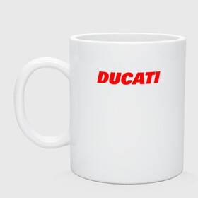 Кружка керамическая с принтом DUCATI ЛОГОТИП НАДПИСЬ  в Санкт-Петербурге, керамика | объем — 330 мл, диаметр — 80 мм. Принт наносится на бока кружки, можно сделать два разных изображения | ducati | moto | motocycle | racing | sport | дукати | мото | мотоспорт | мотоцикл | рейсинг | спорт