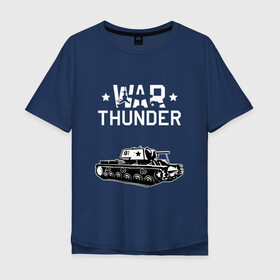 Мужская футболка хлопок Oversize с принтом WAR THUNDER / КВ - 1  в Санкт-Петербурге, 100% хлопок | свободный крой, круглый ворот, “спинка” длиннее передней части | game | war thunder | warthunder | world of tanks | wot | вар тандер | война | вот | игры | кв 1 | корабли | мир танков | онлайн игра | самолеты | ссср. | танки