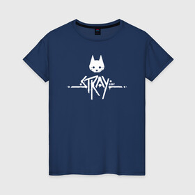 Женская футболка хлопок с принтом Stray Game 2021 Logo в Санкт-Петербурге, 100% хлопок | прямой крой, круглый вырез горловины, длина до линии бедер, слегка спущенное плечо | 2021 | cat | cyberpunk | game | stray | бродилка | бродить | бродячий | киберпанк | кот | стрей | стрэй