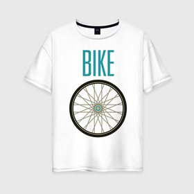 Женская футболка хлопок Oversize с принтом Велосипед, колесо в Санкт-Петербурге, 100% хлопок | свободный крой, круглый ворот, спущенный рукав, длина до линии бедер
 | bike | байк | вело | велобайк | велосипед | велосипедные | велоспорт | для велосипеда | колесо | спорт