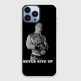 Чехол для iPhone 13 Pro Max с принтом Never give up в Санкт-Петербурге,  |  | джон сина | знаменитость | никогда не сдавайся | пояс | рестлинг | черно белый