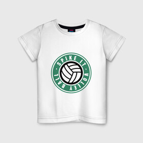 Детская футболка хлопок с принтом SPIKE IT VOLLEY BALL в Санкт-Петербурге, 100% хлопок | круглый вырез горловины, полуприлегающий силуэт, длина до линии бедер | starbucks | volleyball | волейбол | мячик | спорт | старбакс