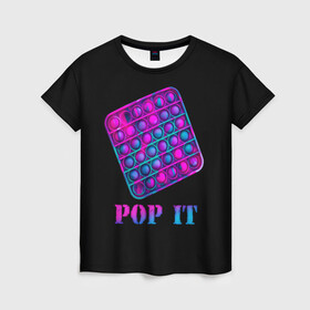 Женская футболка 3D с принтом НЕОНОВЫЙ POP it  в Санкт-Петербурге, 100% полиэфир ( синтетическое хлопкоподобное полотно) | прямой крой, круглый вырез горловины, длина до линии бедер | neon | pop it | popit | антистресс | игрушка | неон | поп ит | попит | пузырчатая плёнка | пупырка
