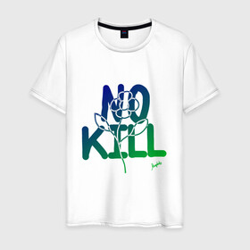 Мужская футболка хлопок с принтом No Kill в Санкт-Петербурге, 100% хлопок | прямой крой, круглый вырез горловины, длина до линии бедер, слегка спущенное плечо. | flower power | magobato | peace | дети цветов | пацифизм | хиппи