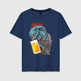 Женская футболка хлопок Oversize с принтом Пиво - Панко - Завр в Санкт-Петербурге, 100% хлопок | свободный крой, круглый ворот, спущенный рукав, длина до линии бедер
 | dinosaur | pivo | pivozavr | динозавр | прикол