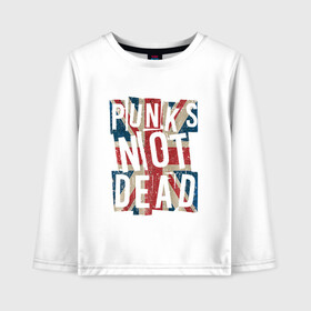 Детский лонгслив хлопок с принтом Punks not dead в Санкт-Петербурге, 100% хлопок | круглый вырез горловины, полуприлегающий силуэт, длина до линии бедер | alternative | music | punk | punks not dead | rock | альтернатива | музыка | панк | панки не умерают | панкс нот дэд | рок