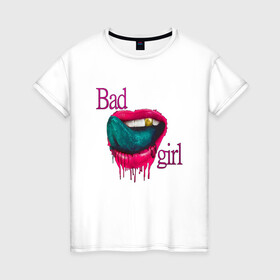 Женская футболка хлопок с принтом Bad girl в Санкт-Петербурге, 100% хлопок | прямой крой, круглый вырез горловины, длина до линии бедер, слегка спущенное плечо | губы | девушка | золото | помада | рот