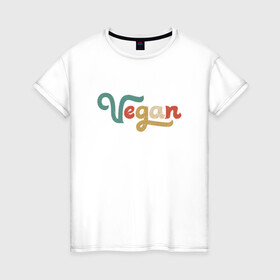 Женская футболка хлопок с принтом Веган в Санкт-Петербурге, 100% хлопок | прямой крой, круглый вырез горловины, длина до линии бедер, слегка спущенное плечо | green | greenpaece | vegan | yoga | веган | вегетарианец | гринпис | дерево | еда | животные | жизнь | здоровье | зеленый | йога | мир | овощи | пища | планета | природа | фрукты