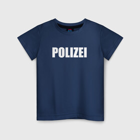 Детская футболка хлопок с принтом POLIZEI Полиция Надпись Белая в Санкт-Петербурге, 100% хлопок | круглый вырез горловины, полуприлегающий силуэт, длина до линии бедер | germany | германия | копы | милиция | надпись | немецкая | сила | структуры | чб | швейцария
