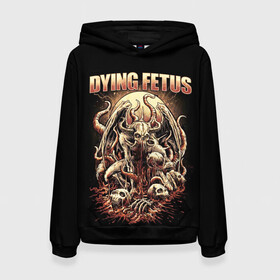 Женская толстовка 3D с принтом Dying Fetus в Санкт-Петербурге, 100% полиэстер  | двухслойный капюшон со шнурком для регулировки, мягкие манжеты на рукавах и по низу толстовки, спереди карман-кенгуру с мягким внутренним слоем. | death metal | dying fetus | грайндкор | группы | метал | музыка | рок