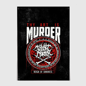 Постер с принтом Thy Art Is Murder в Санкт-Петербурге, 100% бумага
 | бумага, плотность 150 мг. Матовая, но за счет высокого коэффициента гладкости имеет небольшой блеск и дает на свету блики, но в отличии от глянцевой бумаги не покрыта лаком | death metal | deathcore | thy art is murder | группы | дэткор | метал | музыка | рок