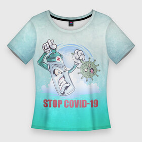 Женская футболка 3D Slim с принтом Stop covid в Санкт-Петербурге,  |  | арт | вирус | графика | ковид | корона | коронавирус | стоп ковид