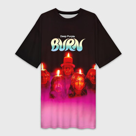 Платье-футболка 3D с принтом Deep Purple  Burn в Санкт-Петербурге,  |  | deep purple | альбом | гловер | группа | дееп | деп | ди | дип перпл | диперпл | дипперпл | иэн гиллан | иэн пэйс | лого | логотип | метал | морс | пепл | прогрессивный | психоделический | рок | символ | хард