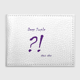 Обложка для студенческого билета с принтом Now What Deep Purple в Санкт-Петербурге, натуральная кожа | Размер: 11*8 см; Печать на всей внешней стороне | deep purple | альбом | гловер | группа | дееп | деп | ди | дип перпл | диперпл | дипперпл | иэн гиллан | иэн пэйс | лого | логотип | метал | морс | пепл | прогрессивный | психоделический | рок | символ | хард