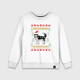 Детский свитшот хлопок с принтом Рождественский свитер Хаски в Санкт-Петербурге, 100% хлопок | круглый вырез горловины, эластичные манжеты, пояс и воротник | christmas | ugly sweater | вечеринка | новогодние праздники | новый год | рождественский свитер | рождество | сибирский хаски | собака | собачка | уродливый свитер | хаски